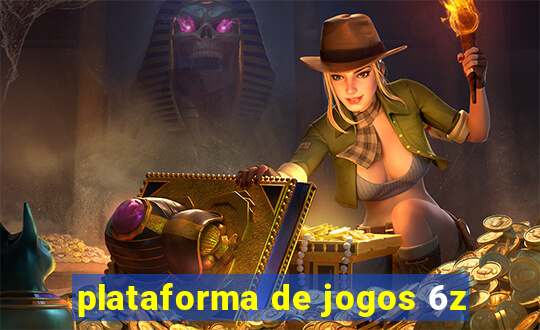 plataforma de jogos 6z
